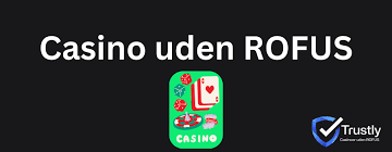 Udenlandsk Casino Uden ROFUS Din Guide til Spil Uden Begrænsninger Udenlandsk Casino Uden ROFUS Din Guide til Spil Uden Begrænsninger
