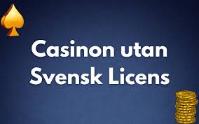 Utforska casinon utan svensk licens – Möjligheter och Risker